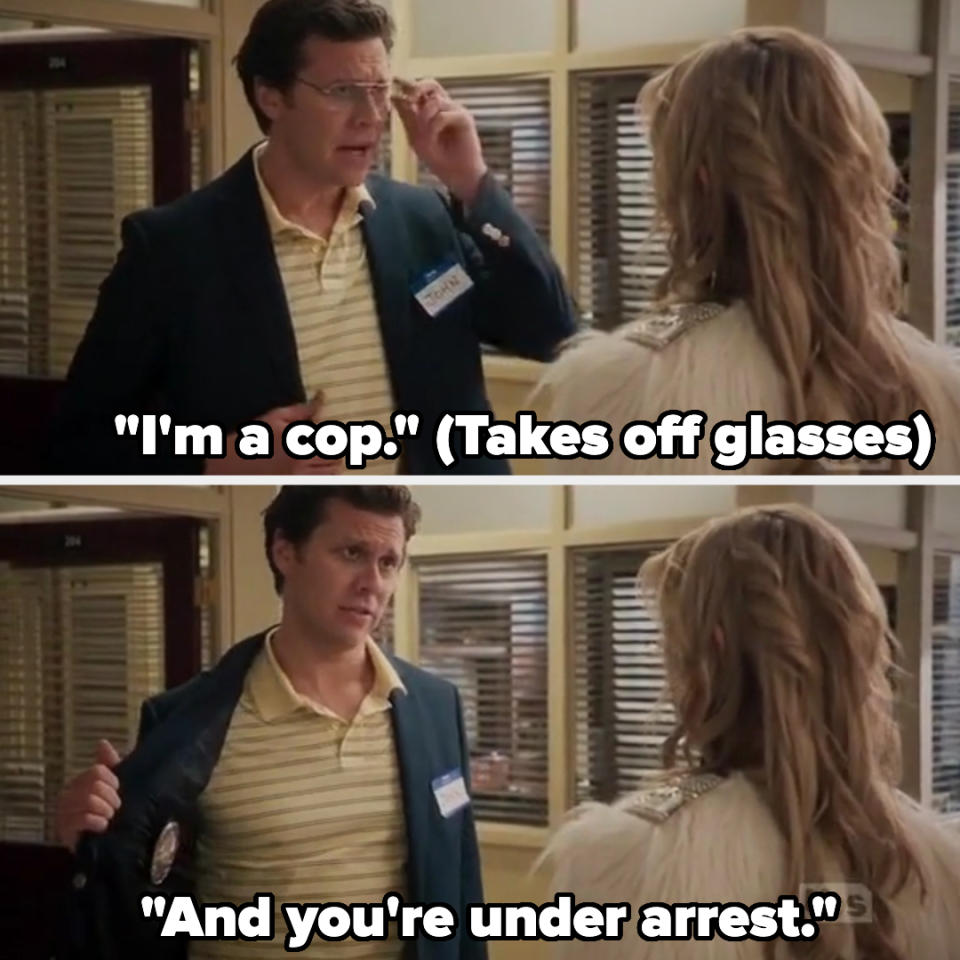 "I'm a cop."