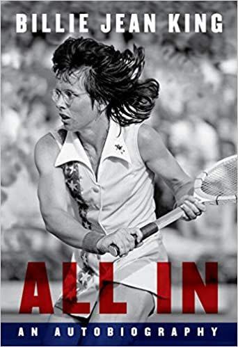 4) <i>All In</i> by Billie Jean King