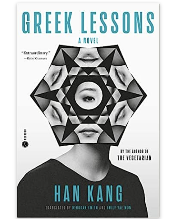 Greek Lessons: A Novel by Han Kang. PHOTO: Amazon