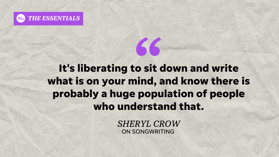 USA TODAY's The Essentials: Sheryl Crow opens up about songwriting, going on tour and the must-have albums in her rotation.