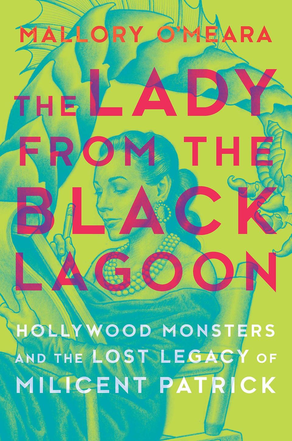 'The Lady from the Black Lagoon: Hollywood Monsters and the Lost Legacy of Milicent Patrick'