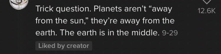 person who thinks the earth is in the middle of the solar system