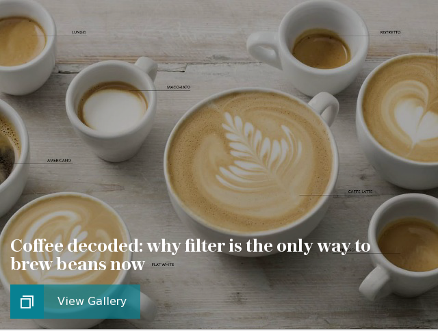 Coffee decoded: why filter is the only way to brew beans now