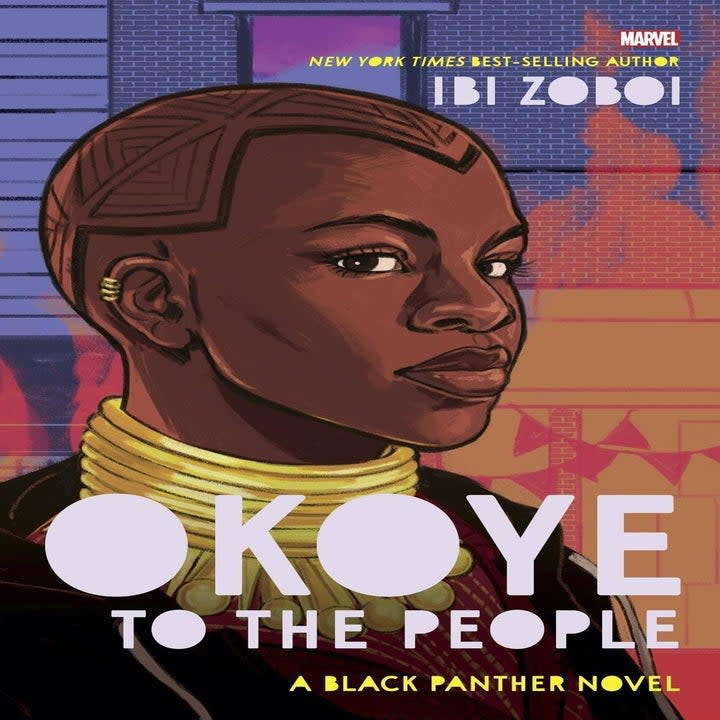 Release date: March 1What it's about: As one of the new recruits for the Dora Milaje, the royal guard that protects King T'Chaka of Wakanda, Okoye is sent on her very first mission. Accompanying the king on a humanitarian mission to New York, Okoye ends up helping teens in a forgotten Brooklyn neighborhood deal with addiction and gentrification.Get it from Bookshop or at a local bookstore through Indiebound here.