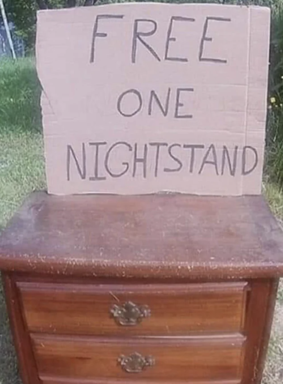 "Free one nightstand"