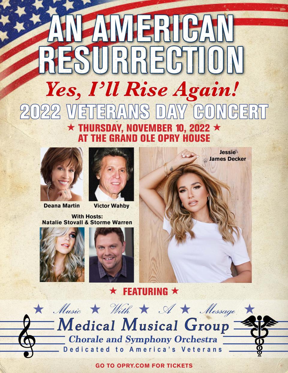 "An American Resurrection: Yes, I'll Rise Again," features numerous country and entertainment stars joining the Medical Music Group to honor veterans at the Grand Ole Opry House on November 10, 2022