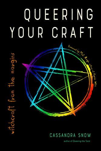 10) Queering Your Craft: Witchcraft from the Margins