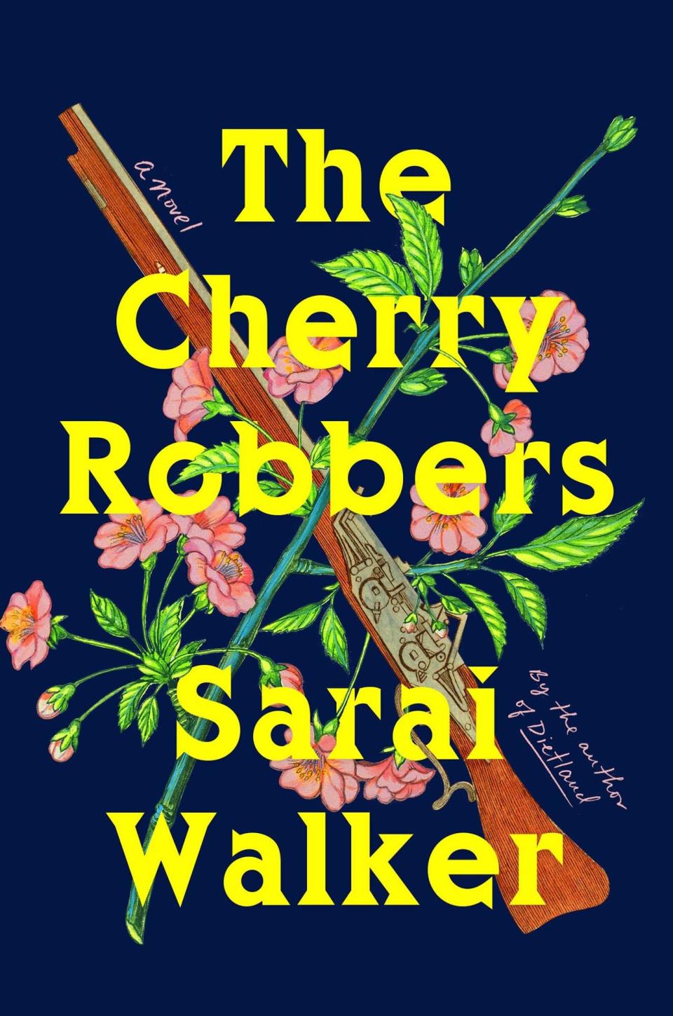 The Cherry Robbers, Sarai Walker