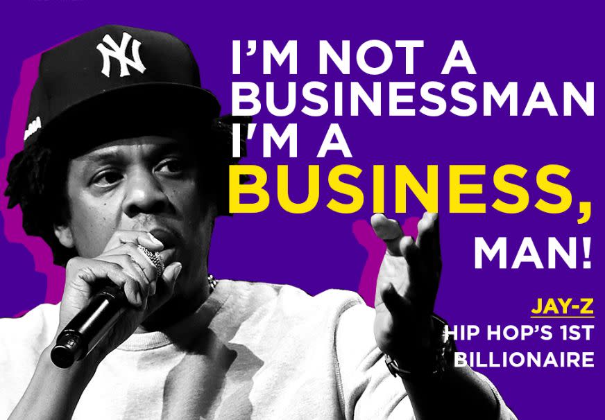 Jay-Z is the first billionaire rapper. Source: Yahoo Finance