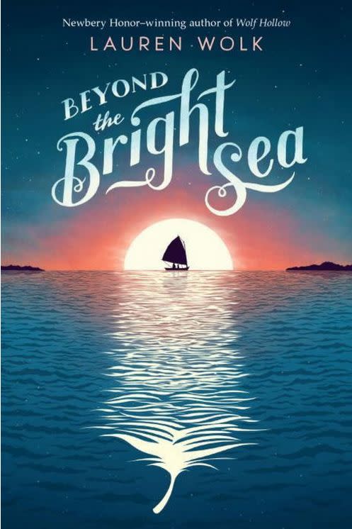 Beyond the Bright Sea by Lauren Wolk