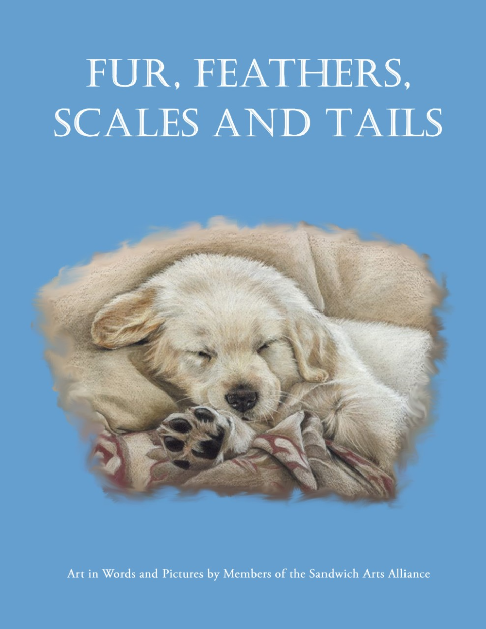 “Fur, Feathers, Scales and Tails,” created and published by members of the Sandwich Arts Alliance