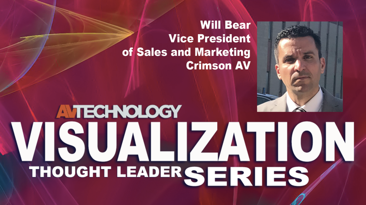  Will Bear, Vice President of Sales and Marketing at Crimson AV. 