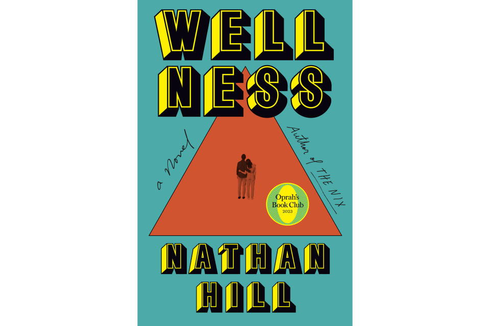 This cover image released by Knopf shows "Wellness" by Nathan Hill. (Knopf via AP)