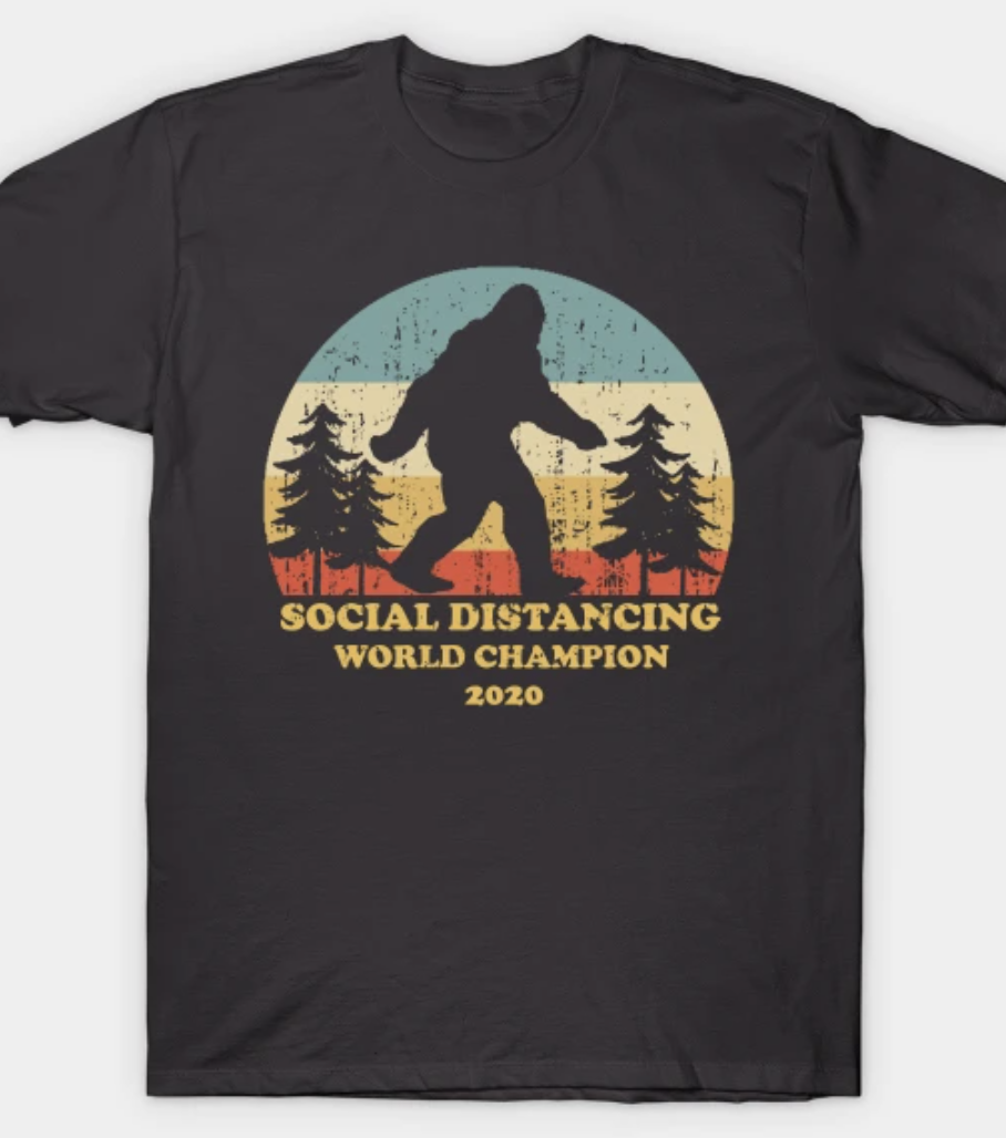 Bigfoot Social Distancing World Champion T-Shirt