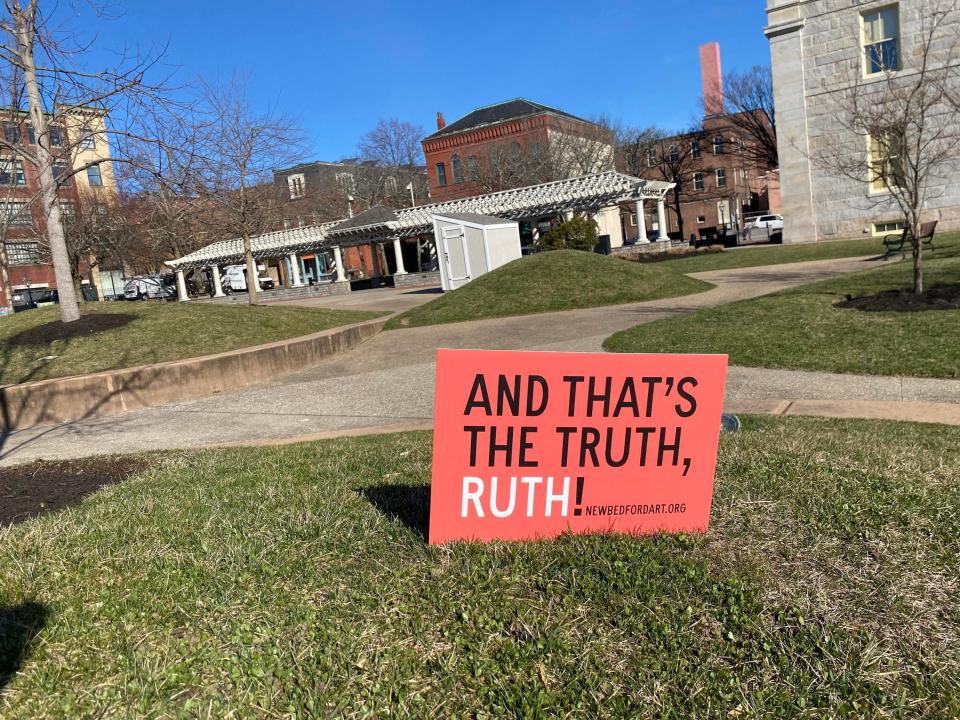 "And That's the Truth, Ruth!" poster planted in the middle of Custom House Square in New Bedford.