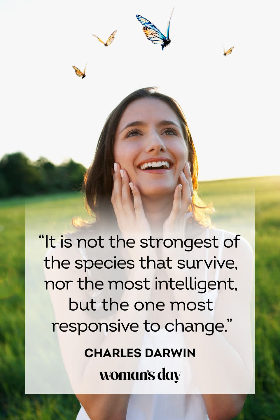 <p>“It is not the strongest of the species that survive, nor the most intelligent, but the one most responsive to change.”</p>