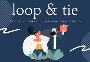 Loop & Tie Launches New Gifting Suites and Enhanced Features to Drive  Sustainability and Scale for Corporate Gifting Ahead of Holiday Season