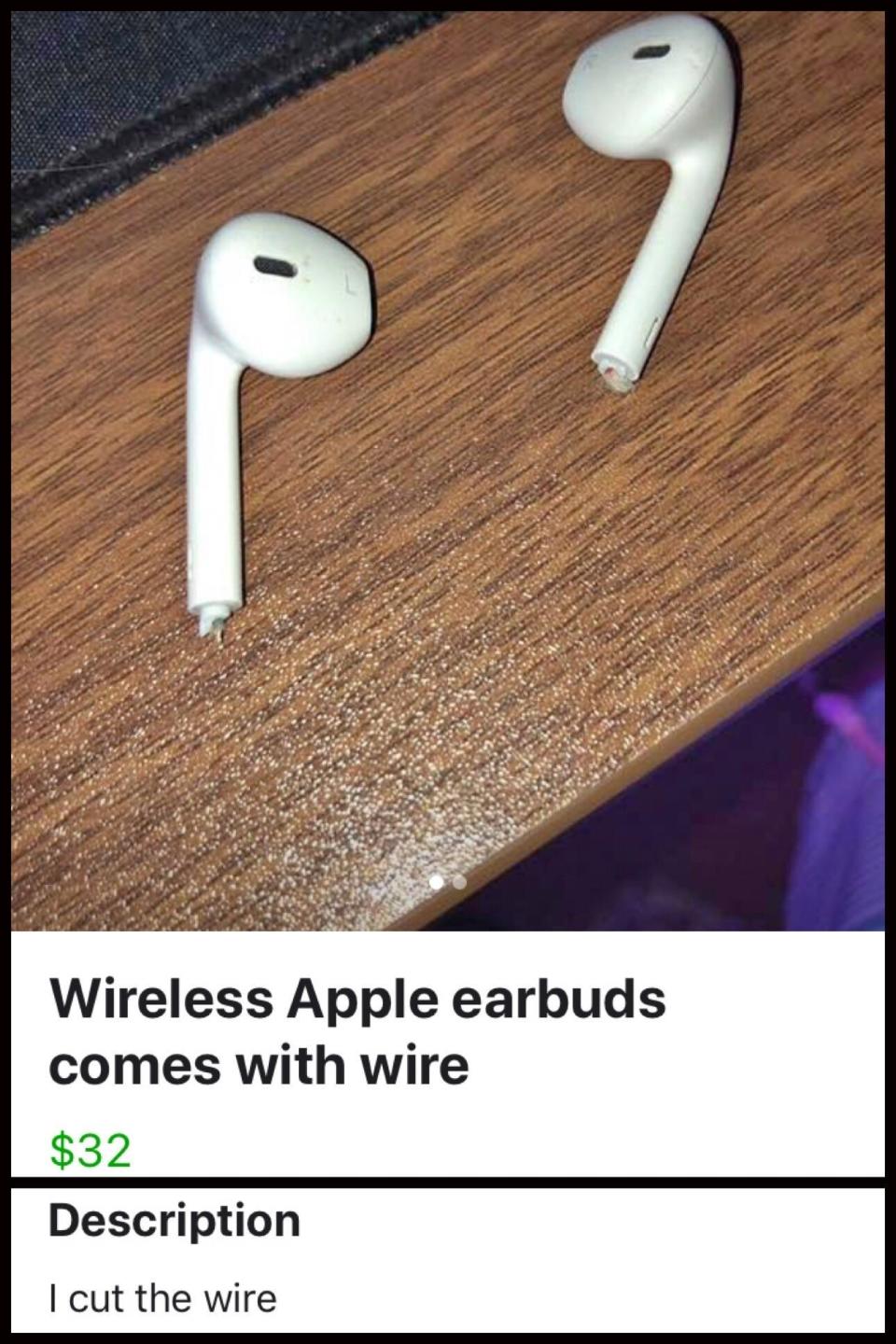 someone selling wireless apple earbuds with the wire cut off