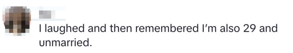 Text: "loz I laughed and then remembered I'm also 29 and unmarried."
