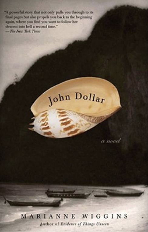 Book cover of "John Dollar" by Marianne Wiggins featuring a seashell against a dark background above the title