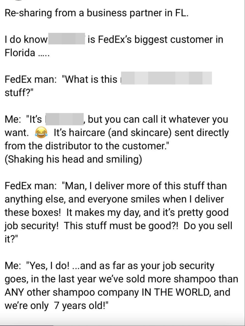 A person talking about the brand they sell and claiming a FedEx driver said they deliver more of it than anything else and that it always makes people happy, so must be good