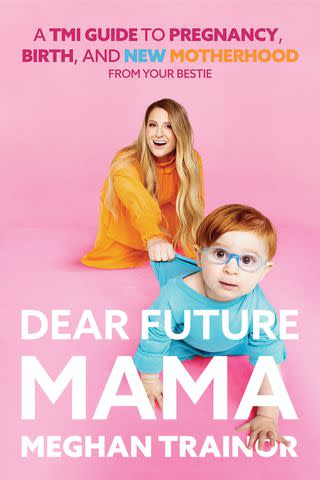 Courtesy HarperCollins 'Dear Future Mama' by Meghan Trainor