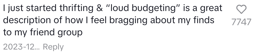 I just started thrifting and loud budgeting is a great description of how I feel bragging about my finds to my friend group