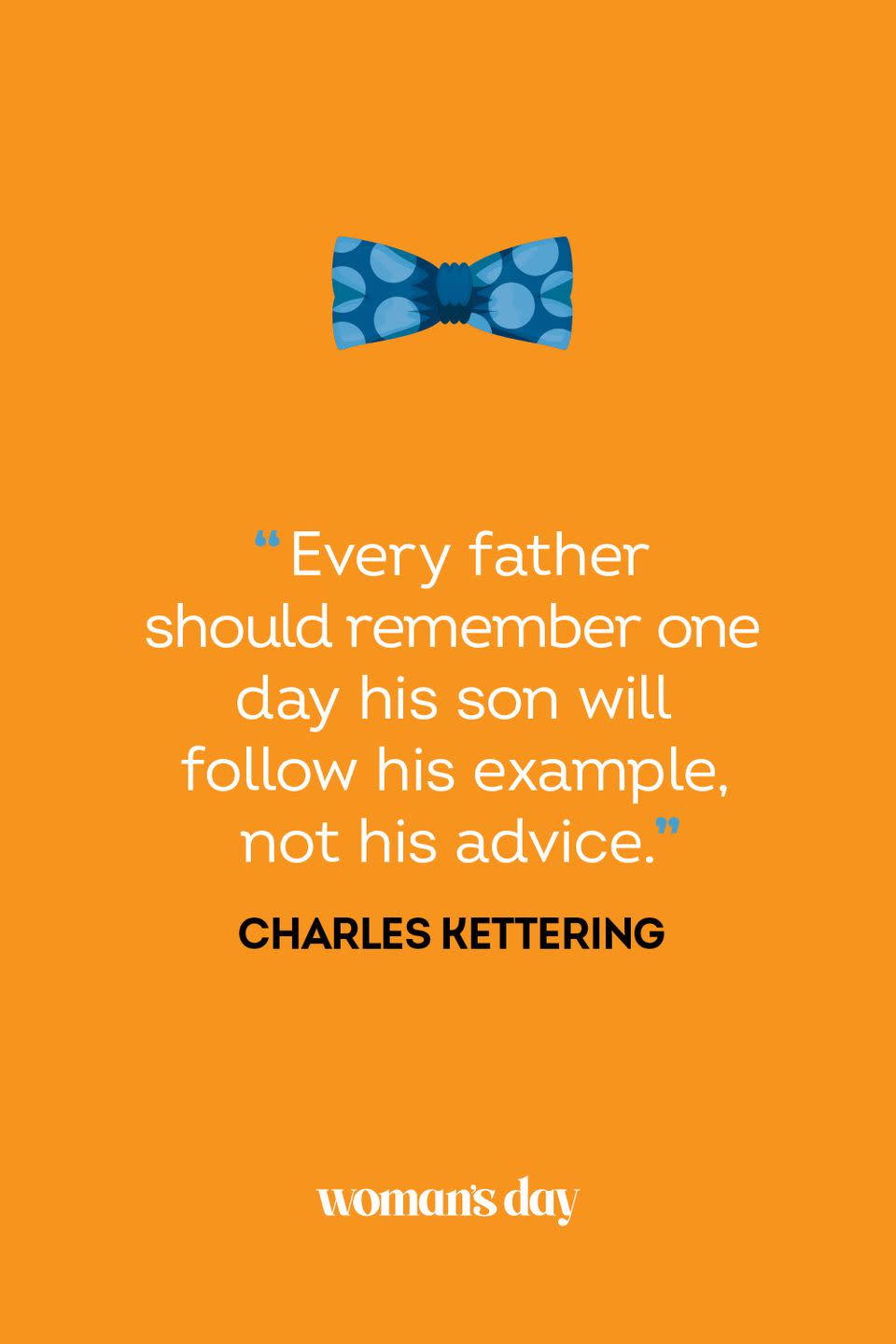 fathers day quotes charles kettering