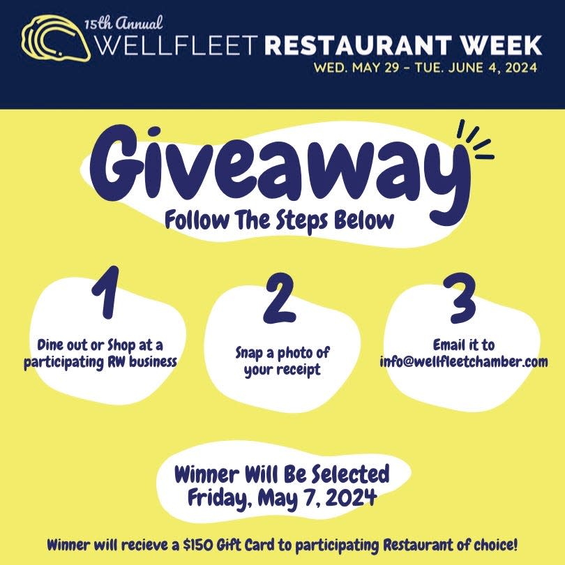 The Wellfleet Chamber of Commerce is hosting a gift card giveaway for Restaurant Week.