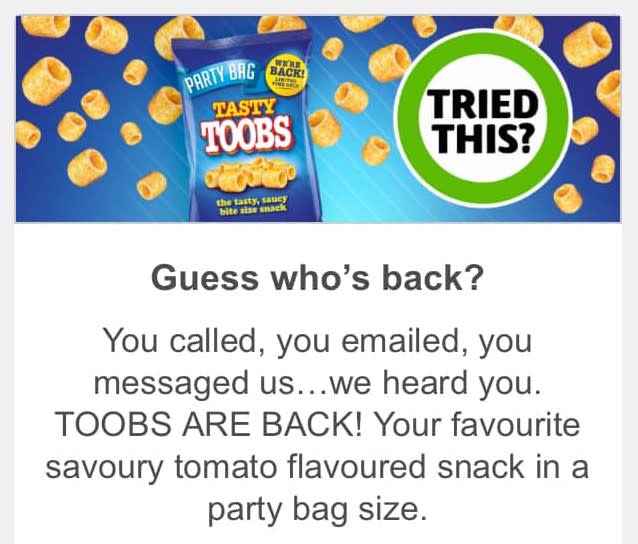 A marketing email from Coles that says 'you called, you emailed, you messaged us, we heard you, Toobs are back'.