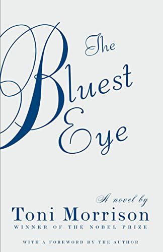 <em>The Bluest Eye</em>, by Toni Morrison