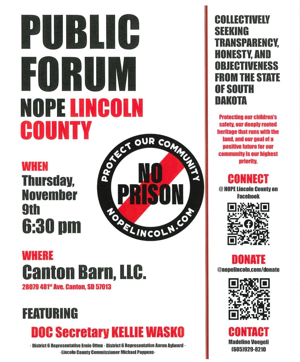 Neighbors Opposed to Prison Expansion, or NOPE, Lincoln County will be holding a public forum Thursday in Canton with Department of Corrections Secretary Kellie Wasko about the proposed new men's prison site.
