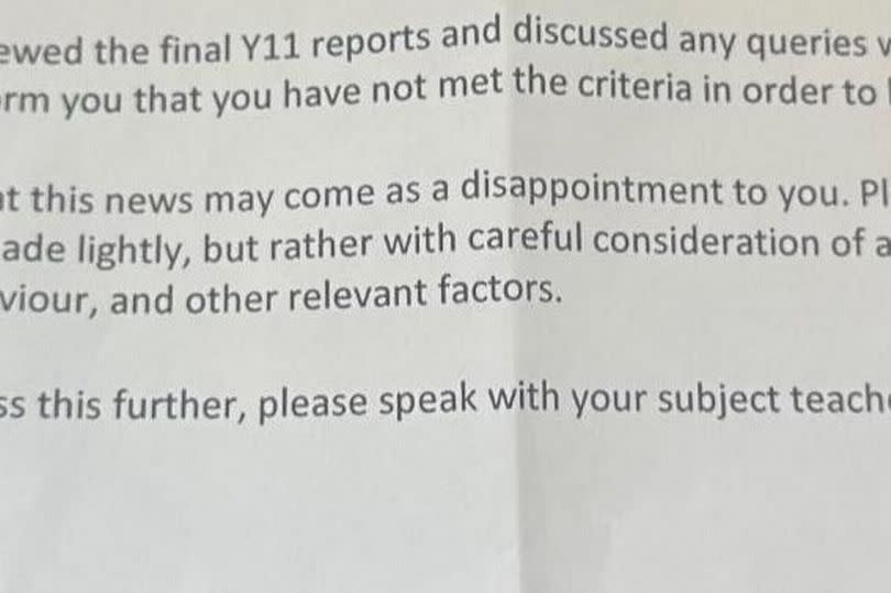 Part of a letter sent out to a 'gutted' Year 11 pupil at the school