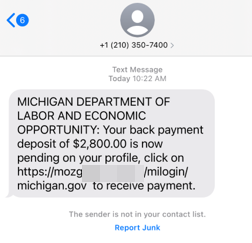 Michigan's Unemployment Insurance Agency alerted consumers of a phishing scheme to try to steal money and personal information on Monday, July 11, 2022.