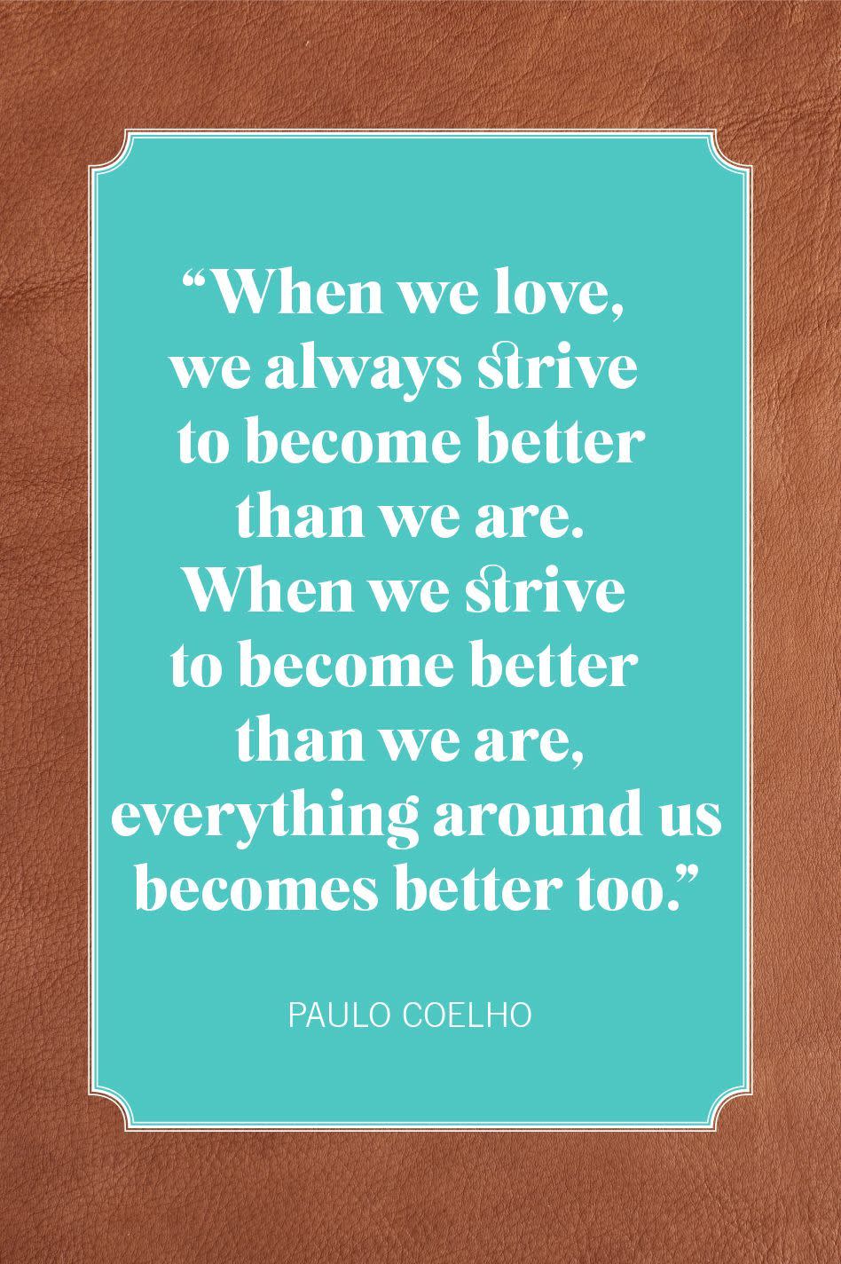 valentines day quotes for friends paulo coelho
