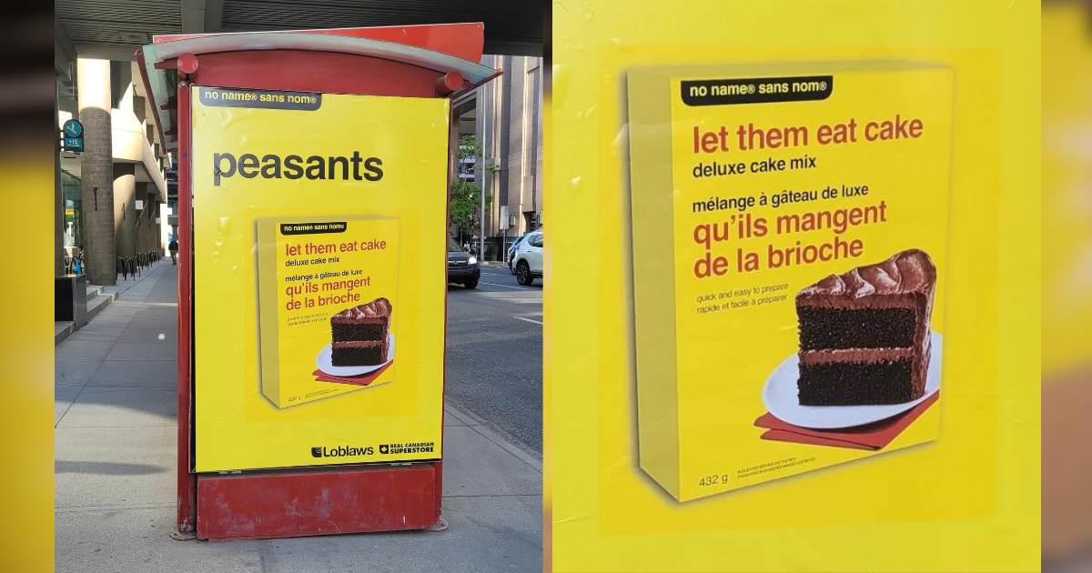 A fake No Name advertisement postered to a Calgary bus shelter is just the latest satirical attack on Loblaw, as the grocery giant is the target of a national boycott. 