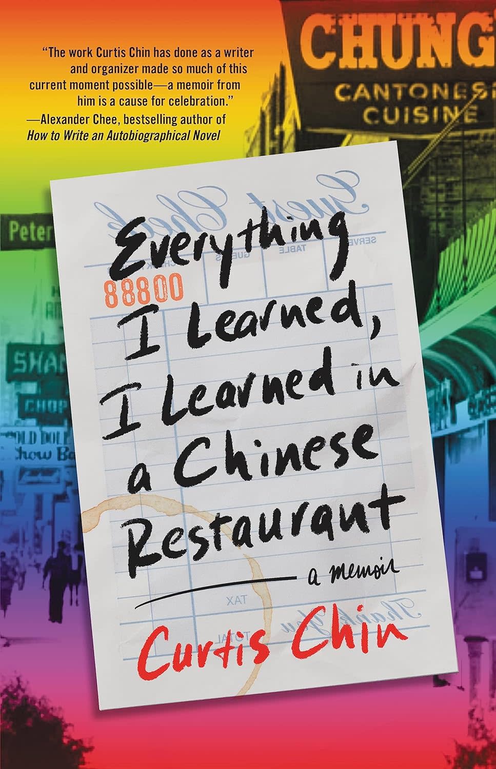 "Everything I Learned, I Learned in a Chinese Restaurant: A Memoir"