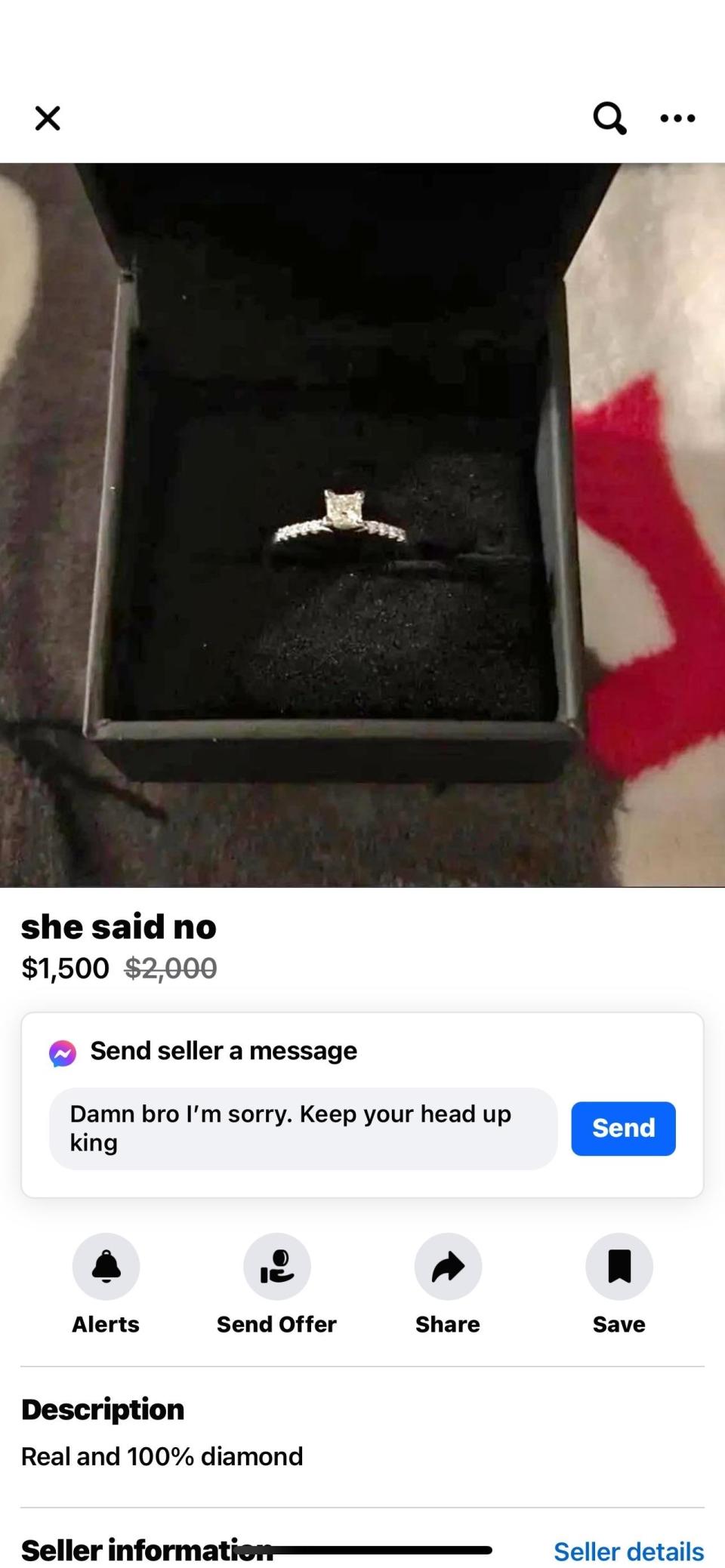 A diamond ring in a case, with caption "She said no," with $2,000 crossed out and price of $1,500