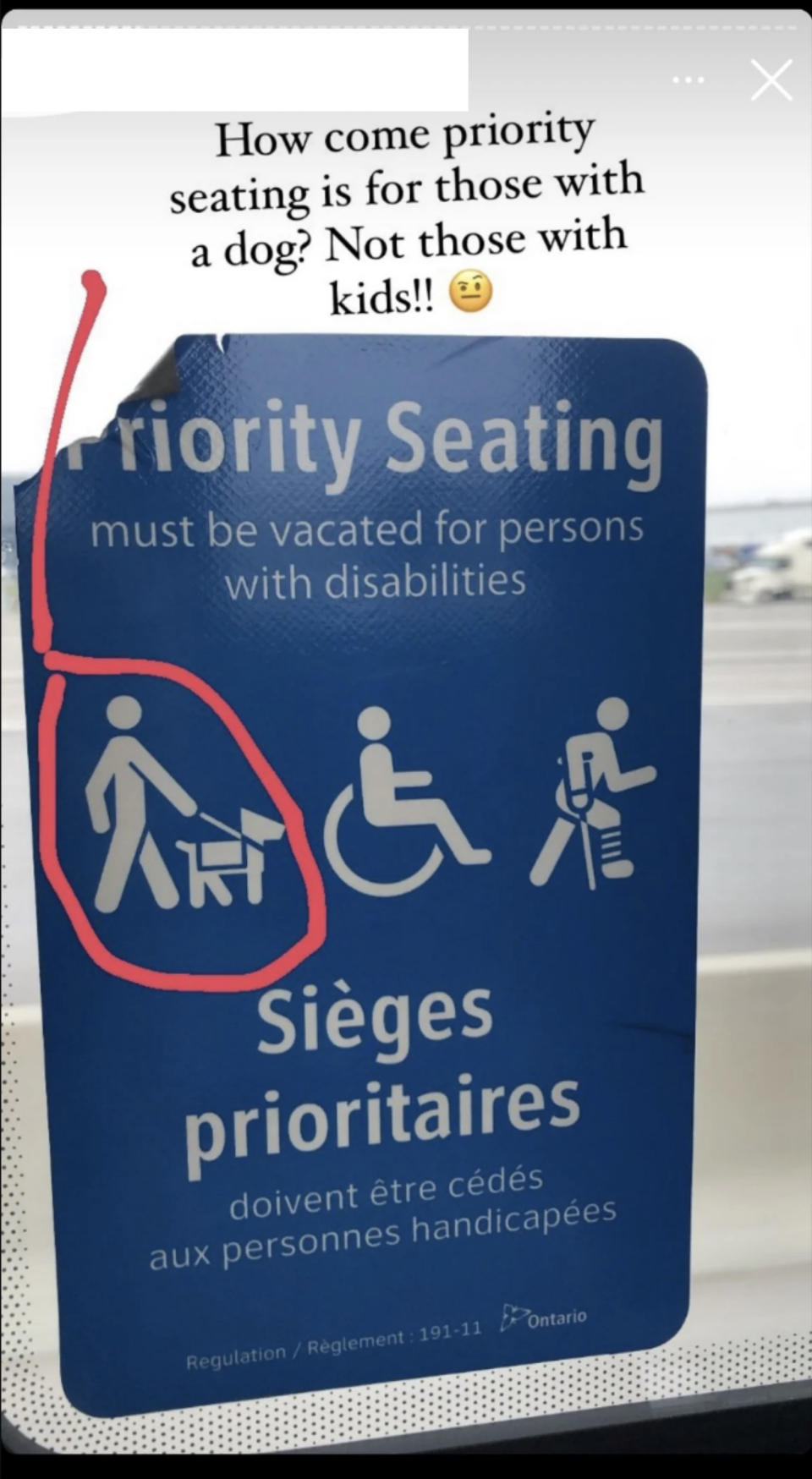 A sign says there is priority seating for passengers with disabilities, including the visually impaired who need a dog to guide them, and a person posts asking why people with dogs get priority over people with kids