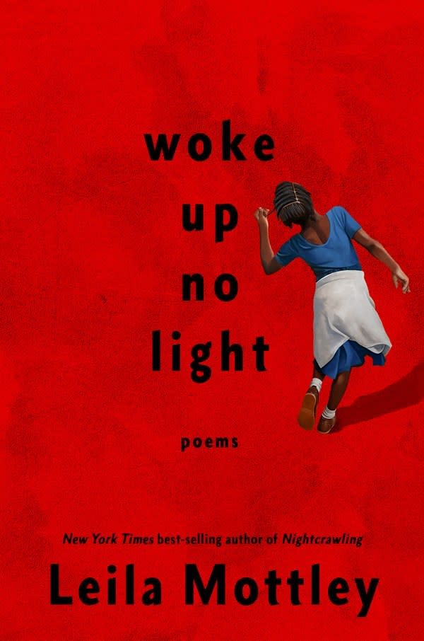 <p><a href="https://www.lindentreebooks.com/woke-up-no-light-poems.html#:~:text=woke%20up%20no%20light%20is,woman%20with%20immediacy%20and%20wisdom." rel="nofollow noopener" target="_blank" data-ylk="slk:Shop Now;elm:context_link;itc:0;sec:content-canvas" class="link ">Shop Now</a></p><p><i>Woke Up No Light,</i> by Leila Mottley</p><p>lindentreebooks.com</p><p>$28.00</p>