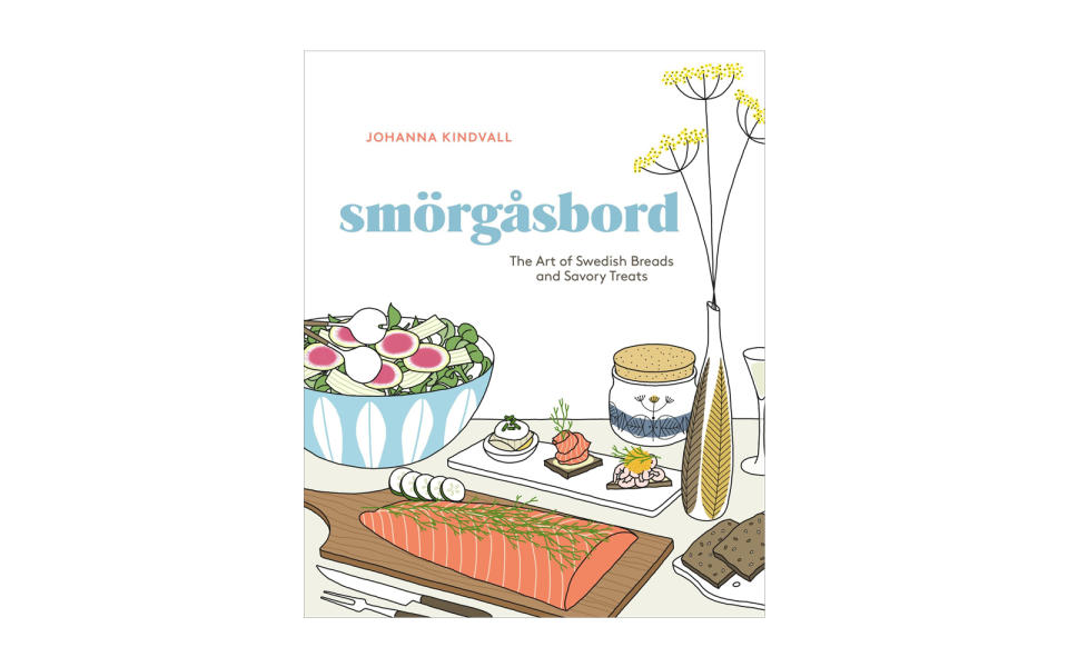 Smo?rga?sbord: The Art of Swedish Breads and Savory Treats