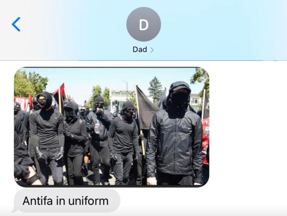 Sabrina's father texted this photo to her amid a stream of links to videos spreading conspiracy theories about antifa, shorthand for anti-fascists. (Photo: Courtesy of Sabrina)