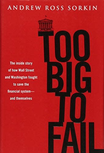 "Too Big To Fail" by Andrew Ross Sorkin