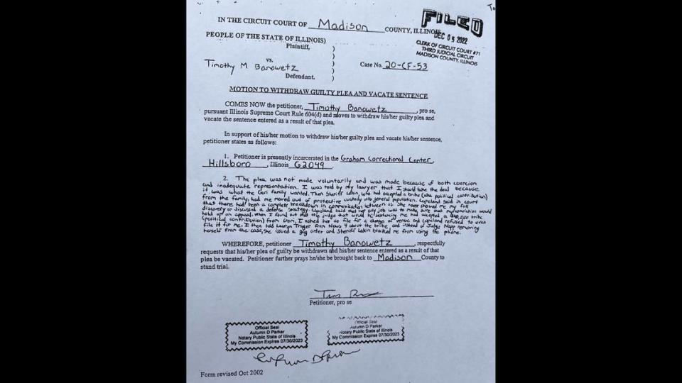 Timothy Banowetz, the man who pleaded guilty in the 2020 stabbing death of Edwardsville attorney Randy Gori, filed this motion on Dec. 5, 2022, asking Judge Kyle Napp to withdraw his guilty plea. He’s serving a 70-year sentence at Graham Correctional Center in Hillsboro.