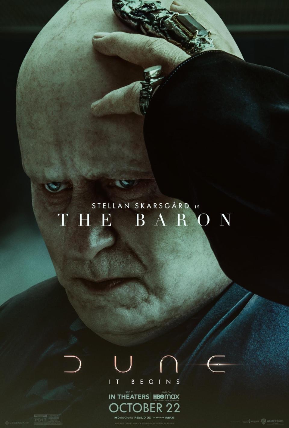 Promotional poster for "Dune" featuring the writing "Stellan Skarsgård is The Baron," "Dune," and "It begins" in all capital letters, the poster also includes the release date Oct. 22 with the words "in theaters" and "HBO Max" in all caps