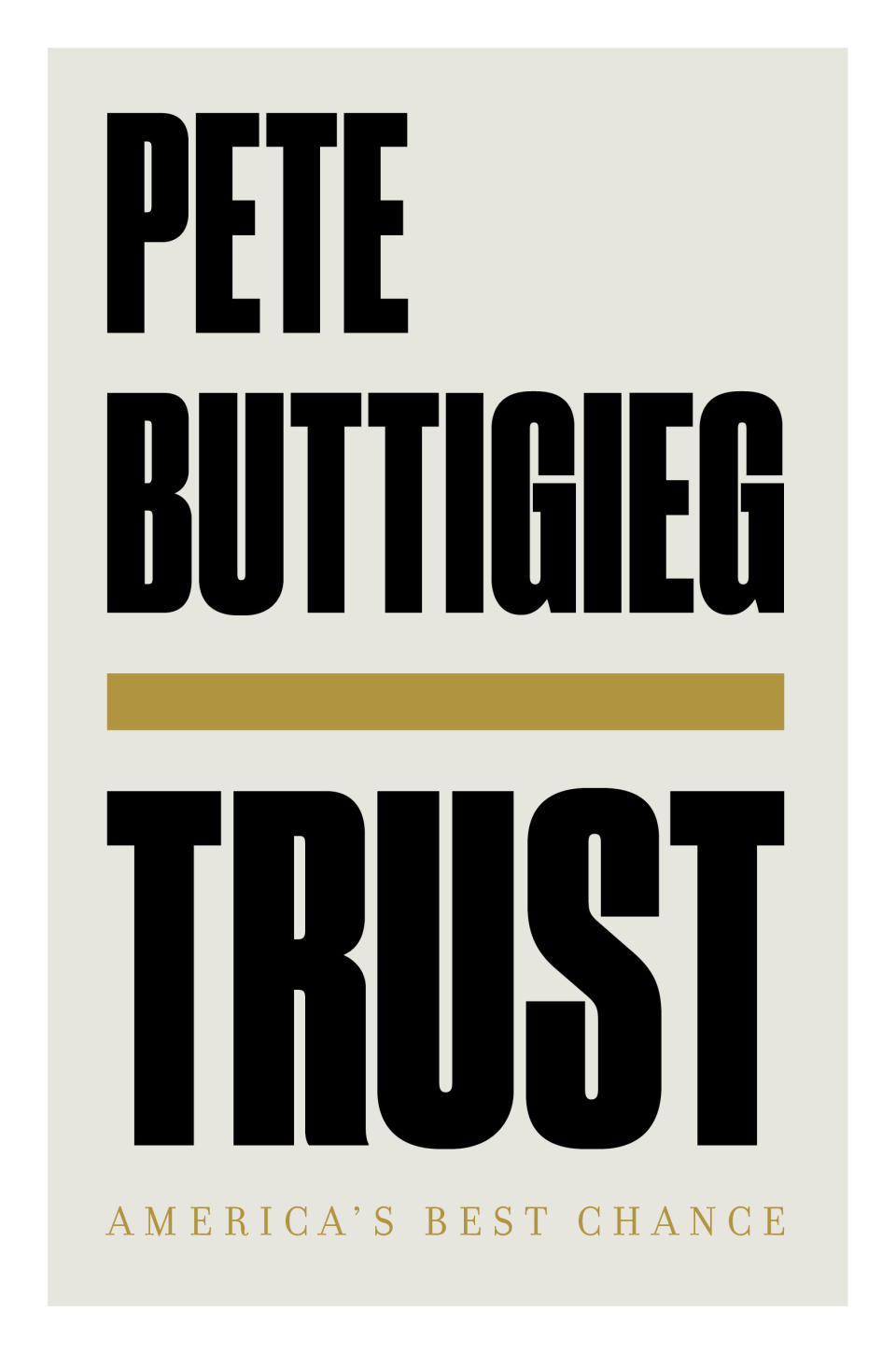 This cover image released by Liveright Publishing shows Pete Buttigieg’s next book, “Trust: America’s Best Chance,” scheduled for release Oct. 6. (Liveright Publishing via AP)