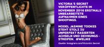 <p>Victoria's Secret veröffentlichte im November 2016 erstmals unbearbeitete Aufnahmen vom Shooting. Model Jasmine Tookes steht stolz zu unperfekt rasierten Achseln und Dehnungsstreifen. </p>