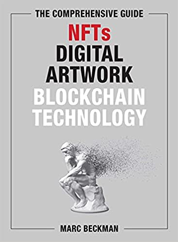 Cover art for The Comprehensive Guide to NFTs, Digital Artwork, Blockchain Technology