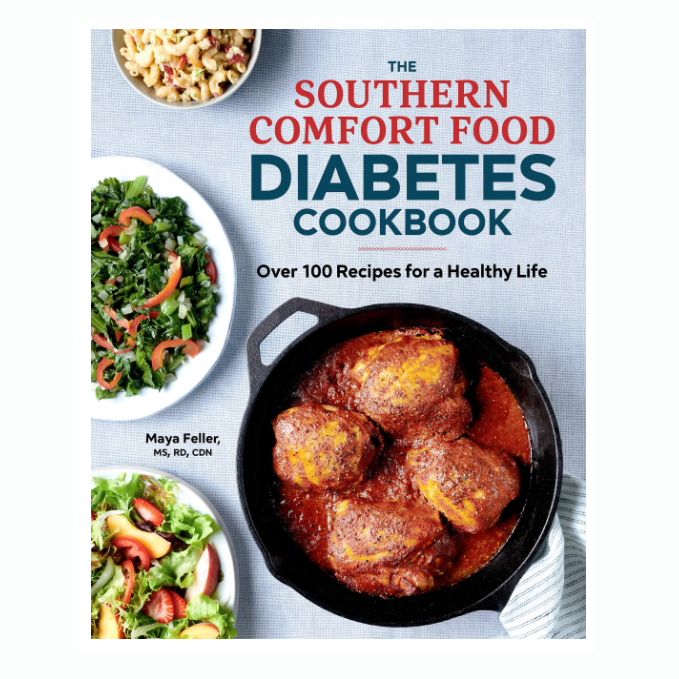 4) The Southern Comfort Food Diabetes Cookbook: Over 100 Recipes for a Healthy Life