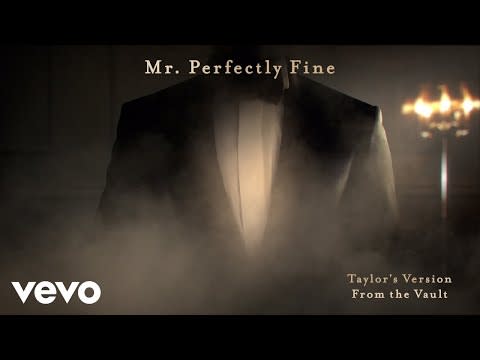 10) “Mr. Perfectly Fine (Taylor’s Version From the Vault),” by Taylor Swift